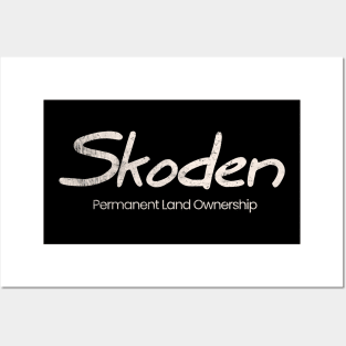 Skoden Permanent Land Ownership White Print Posters and Art